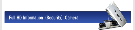 Full HD Information (Security) Camera