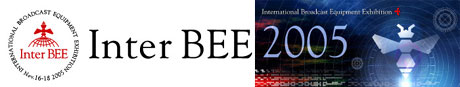 InterBEE2005
